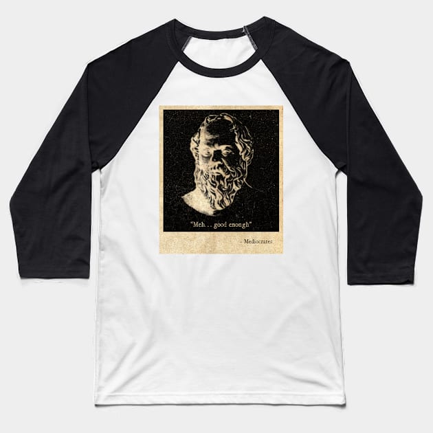 Mediocrates Vintage Style Baseball T-Shirt by Danggedang